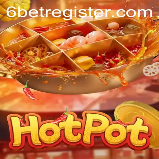 Exploring the Innovative 'Hotpot' Game and Its Dynamic 6BET Feature