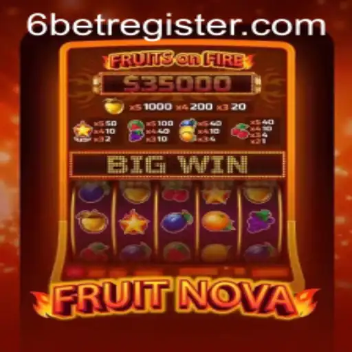 FruitNova: A Fresh Spin on Classic Casino Gaming with 6BET Engagement